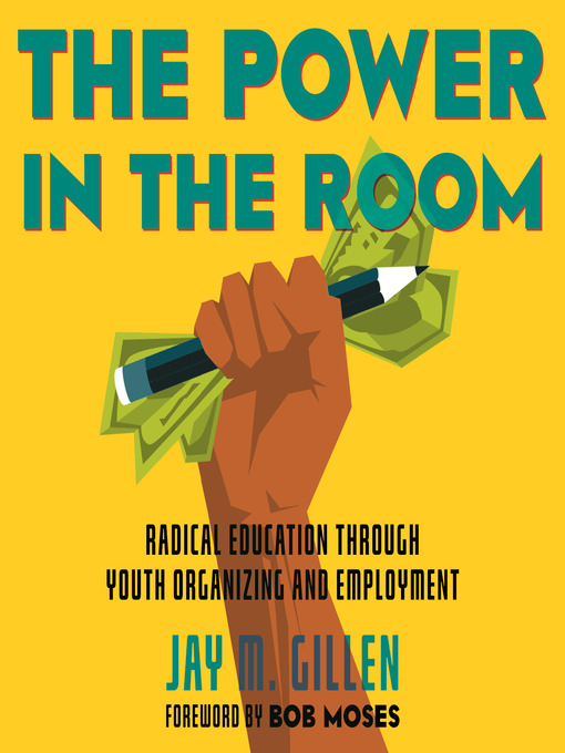 Title details for The Power in the Room by Jay Gillen - Available